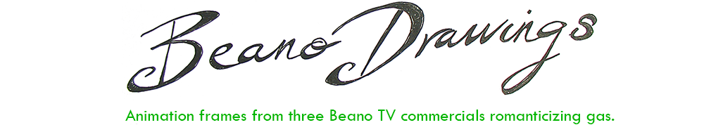 Beano Drawings: Animation frames from three Beano TV commercials romanticizing gas.